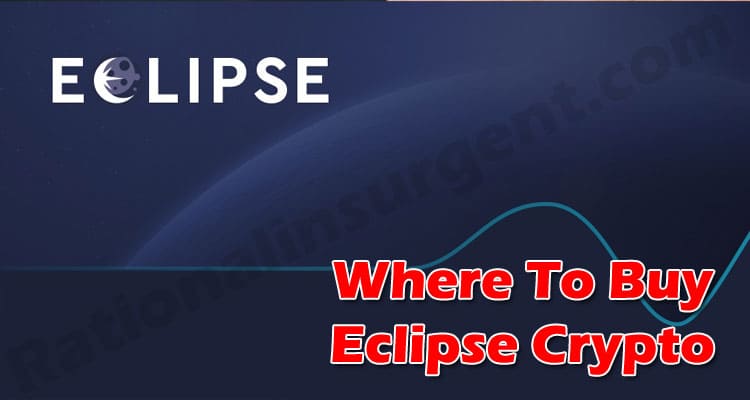 Step-by-step instructions to buy eclipse crypto