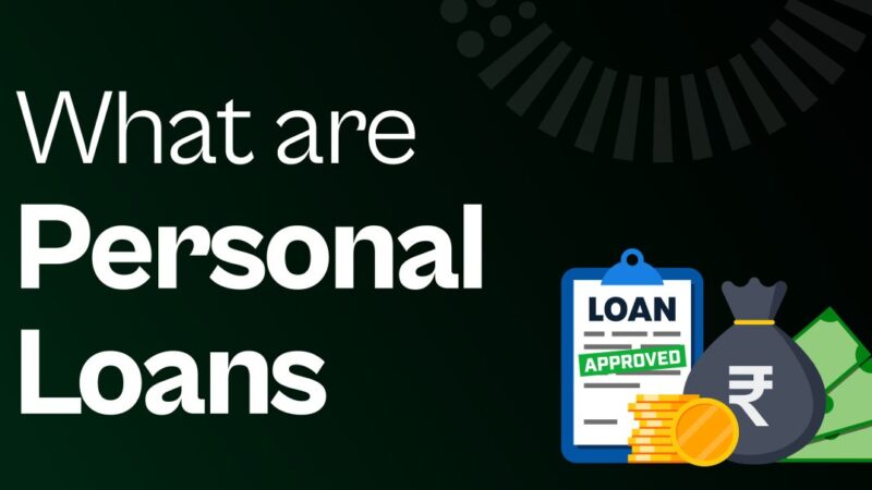What is a Personal Loan and How Does It Work?