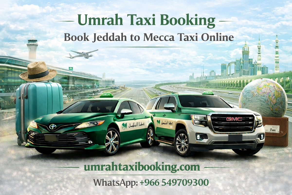 Umrah Taxi Booking – Book Jeddah to Mecca Taxi Online